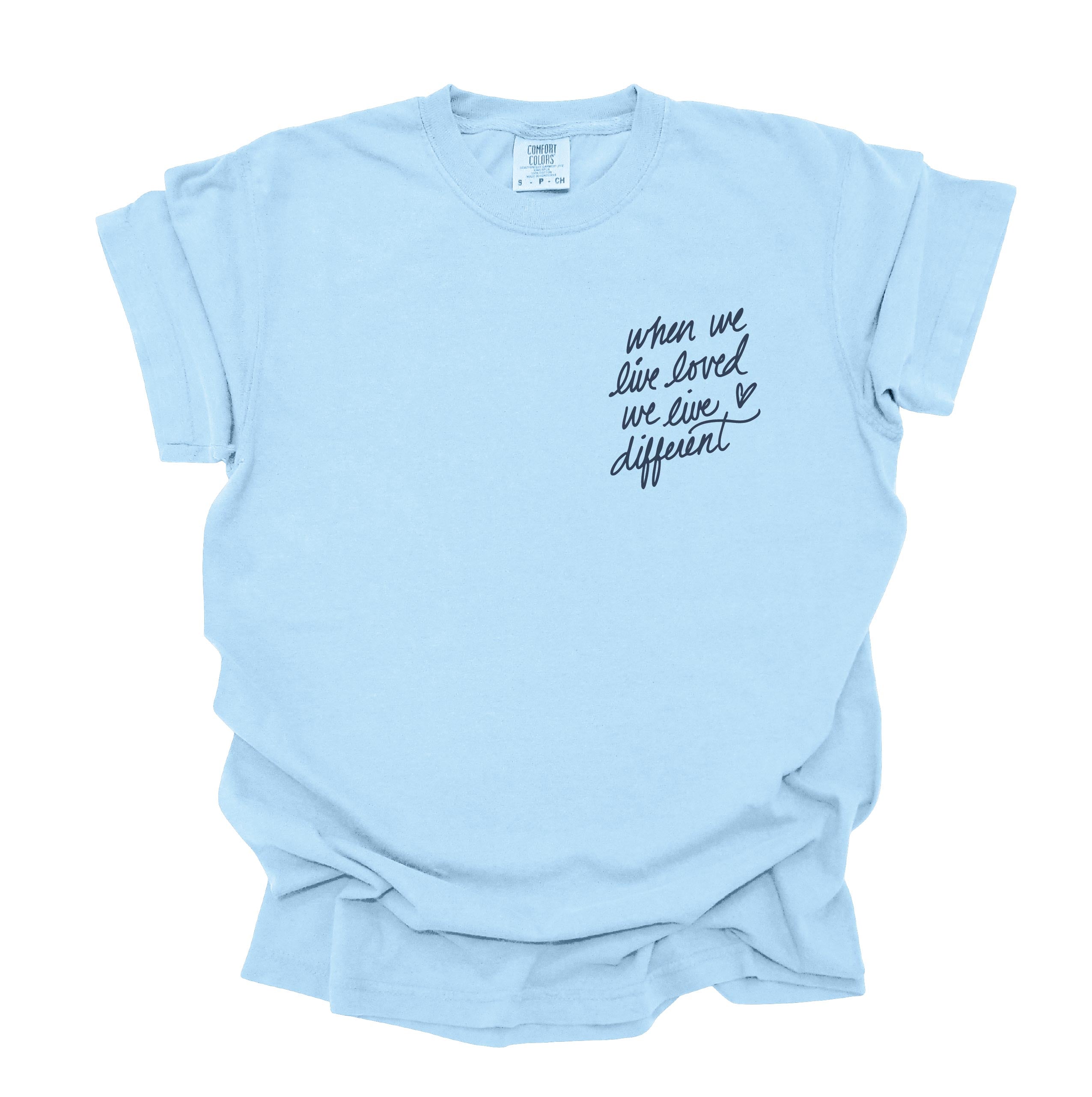 Ephesians Live Loved - Tshirt