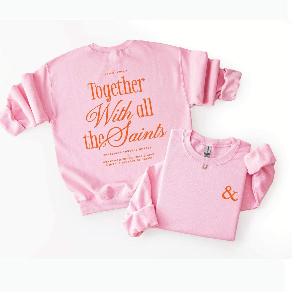Together With All The Saints Crewneck